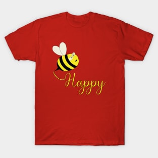 Be Happy T-Shirt